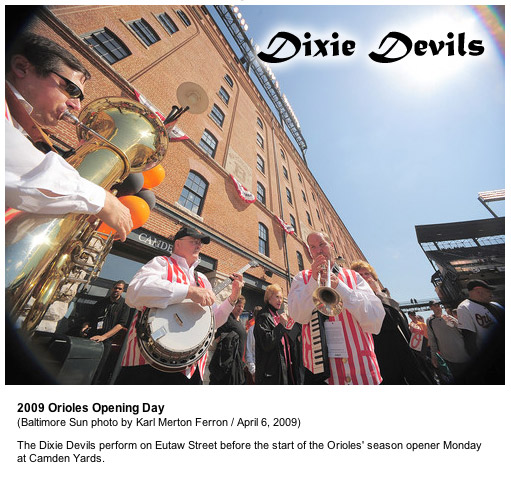 Dixie Devils - 2009 Orioles Opening Day